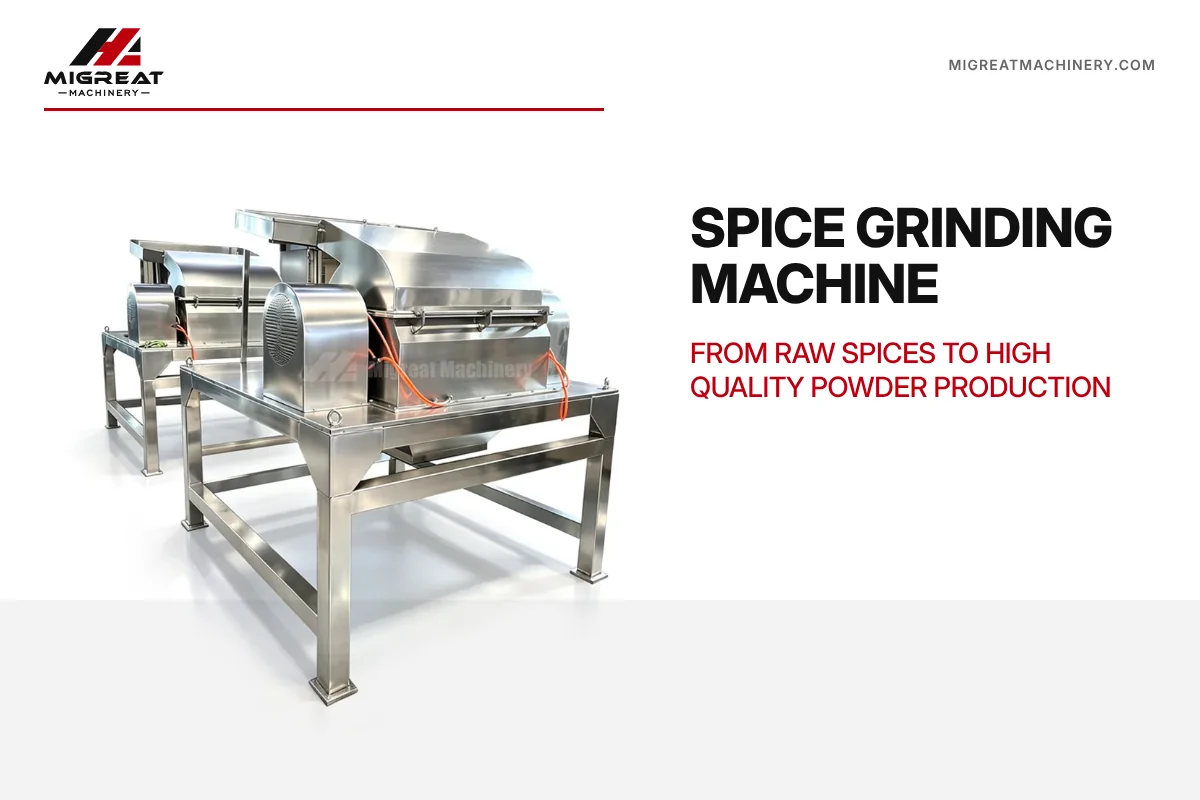 Spice Grinding Machine: From Raw Spices to High Quality Powder Production